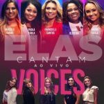 Download Voices - Elas Cantam Voices (Ao Vivo) (2022)