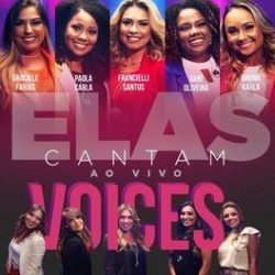 Download Voices - Elas Cantam Voices (Ao Vivo) (2022)