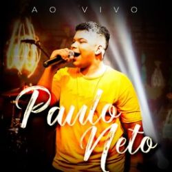 Download Paulo Neto (Ao Vivo) (2022)