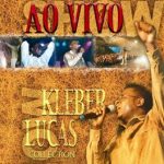 Download Kleber Lucas Aos Pés Da Cruz Collection (Ao Vivo) (2022)