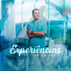 Download Pr. Lucas - Experiências (EP) (2022) - Clone