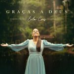 Download Eula Cris - Graças A Deus (2022)