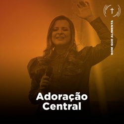 Download Adoração Central Oficial - Som Que Alimenta (2022)