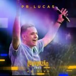 Download Pr. Lucas - Louvorzão 2022 (Ao Vivo) (EP) (2022)