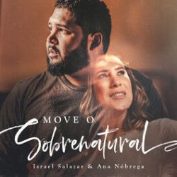 Download Israel Salazar, Ana Nóbrega - Move O Sobrenatural (2022)
