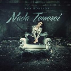 Download Ana Nóbrega - Nada Temerei (2022)