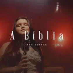 Download Ana Tereza  - A Bíblia (2021)