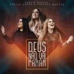 Download Deus Não Vai Parar – Sarah Farias (2021)