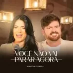 musica-voce-nao-vai-parar-agora-rayssa-e-ravel