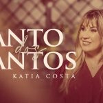 Download Katia Costa - Santo dos Santos (Playback) (2022)