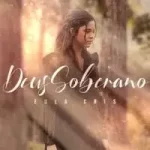 Download Eula Cris - Deus Soberano (2022)
