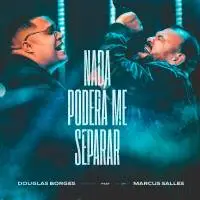 Download Douglas Borges - Nada Poderá Me Separar (2022)