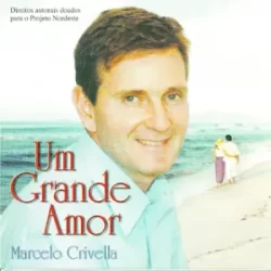 Download Marcelo Crivella - Um Grande Amor (2003) [Mp3] via Torrent
