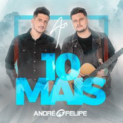 Download André e Felipe - As 10 Mais [Mp3] via Torrent