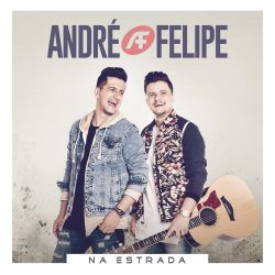 Download André e Felipe - Na Estrada [Mp3 Gospel] via Torrent