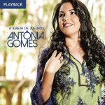 Download Antônia Gomes - A Igreja de Joelhos (Playback) (2022) [Mp3 Gospel] via Torrent