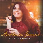 Download Antônia Gomes - Fica Tranquilo [Mp3 Gospel] via Torrent