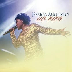 Download Jéssica Augusto - Ao Vivo [Mp3] via Torrent