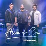 Download Khorus - Além do Céu (Acústico) (2022) [Mp3 Gospel] via Torrent