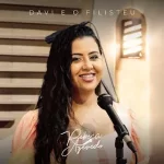 Download Rebeca Azevedo - Davi E O Filisteu (2022) [Mp3 Gospel] via Torrent