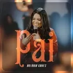 Download Antônia Gomes - Pai (2022) [Mp3 Gospel] via Torrent