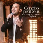 Download Misaias Oliveira - Canção pra Deus (Playback) (2022) [Mp3 Gospel] via Torrent