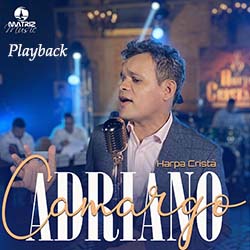 Download Adriano Camargo - Jesus o Bom Amigo (Harpa Cristã) (Playback) (2022) [Mp3 Gospel] via Torrent