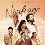 Náufrago – Kemuel, Leonardo Gonçalves