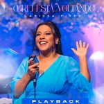 O Rei Está Voltando (Playback) – Larissa Pires