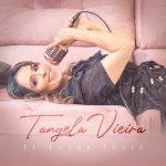 Download Tângela Vieira - Te Fazer Feliz (2022) [Mp3 Gospel] via Torrent