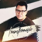 Download Anderson Freire - Transformação (2022) [Mp3 Gospel] via Torrent