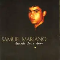 Download Samuel Mariano - Quando Deus Quer (2000) [Mp3 Gospel] via Torrent