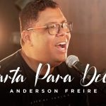 Download Anderson Freire - Carta Para Deus (2020 ) [Mp3 Gospel] via Torrent