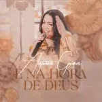 musica-e-na-hora-de-deus-antonia-gomes