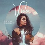 CD Vida (Ao Vivo) – Gislaine Rodrigues