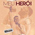 Download Ton Bokrelen - Meu Herói (2020) [Mp3 Gospel] via Torrent