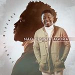 Não Desista Agora – Samuel Miranda