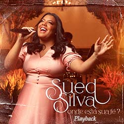 Download Sued Silva - Onde Está Sua Fé? (Playback) (2021) [Mp3 Gospel] via Torrent