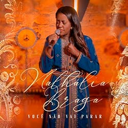 Download Nathália Braga - Você Não Vai Parar (2023) [Mp3 Gospel] via Torrent