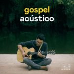 Download Gospel Acústico 17-01-2023 [Mp3 Gospel] via Torrent