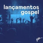 Download Lançamentos Gospel 2023 - Evangelicas  Louvores [Mp3 Gospel] via Torrent