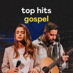 Download Top Hits Gospel - 04-02-2023 [Mp3 Gospel] via Torrent