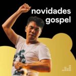 Download Novidades Gospel 12-02-2023 [Mp3 Gospel] via Torrent