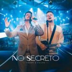 Download André e Felipe - No Secreto (2023) [Mp3 Gospel]