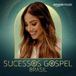 Download Sucessos Gospel Brasil (2023) [Mp3 Gospel]