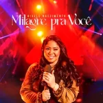 Baixar-Musica-Milagre-Pra-Voce-–-Gisele-Nascimento-2023