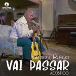 Download Gerson Rufino - Vai Passar Acústico (2023) [Mp3 Gospel]