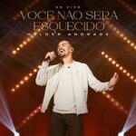 Voce-Nao-Sera-Esquecido-Ao-Vivo-Helder-Andrade.jpg