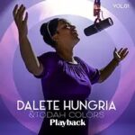 Download Dalete Hungria - Vai Ser Tão Lindo Playback (2023) [Mp3 Gospel]