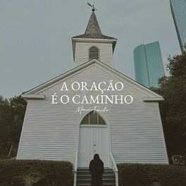 Baixar Música Gospel A Oração É o Caminho Mariana Farinha